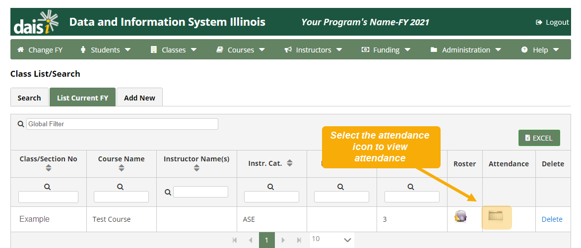 Class: List/Search page with the Attendance icon highlighted; a text box reads "Select the attendance icon to view attendance"