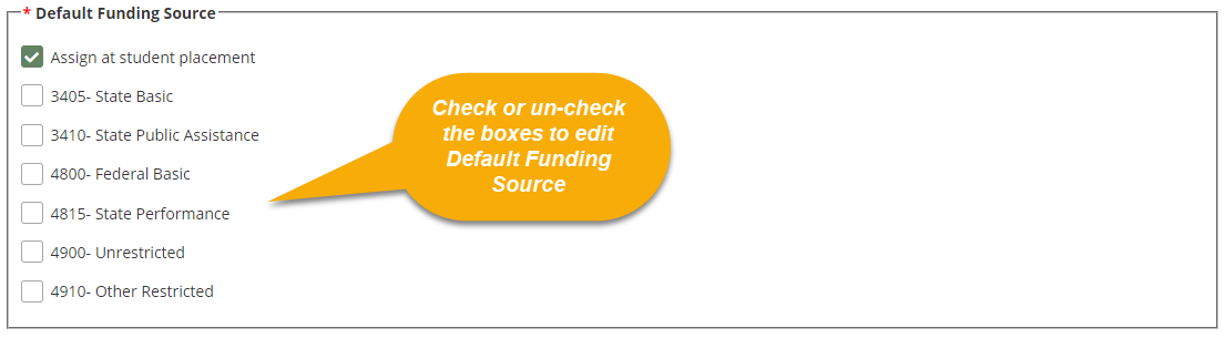 Default Funding Source section with a text box that reads: "Check or un-check the boxes to edit Default Funding Source"