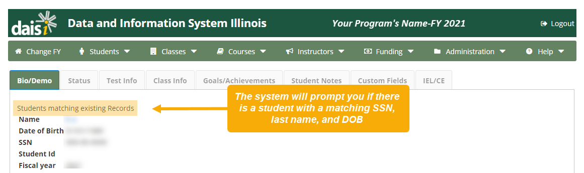 Bio/Demo section of Add Student page with text box that reads, "The system will prompt you if there is a student with a matching SSN, last name, and DOB