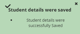 Pop-up notification that reads: "Student details were saved/Student details were successfully Saved"